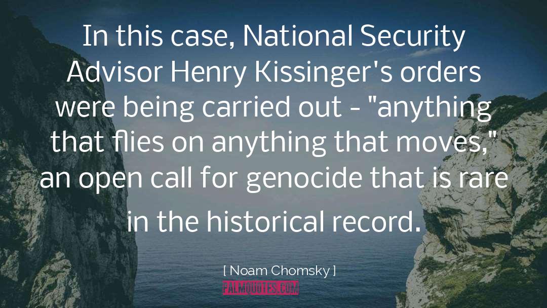 Historical Record quotes by Noam Chomsky