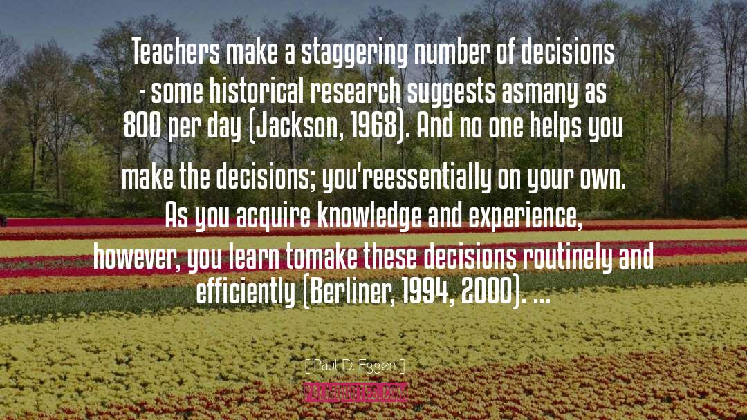 Historical Research quotes by Paul D. Eggen
