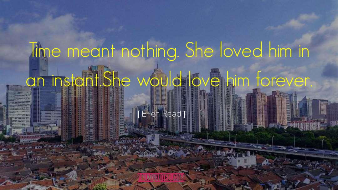 Historical Romanceorical quotes by Ellen Read