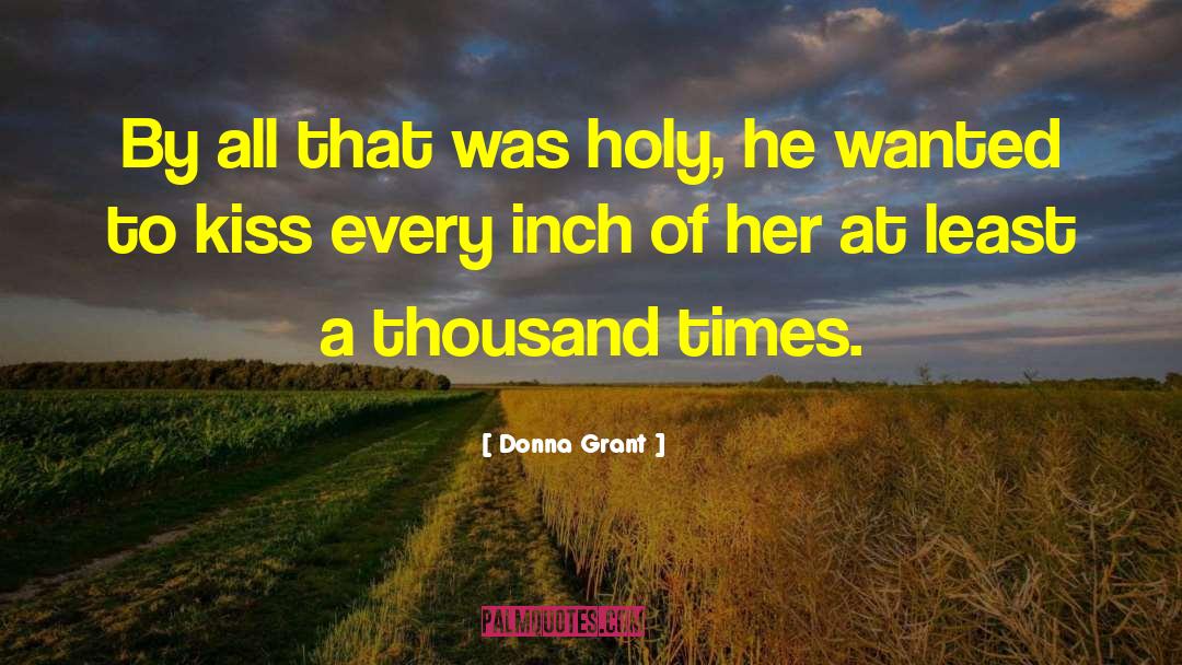 Historical Scottish Romance quotes by Donna Grant