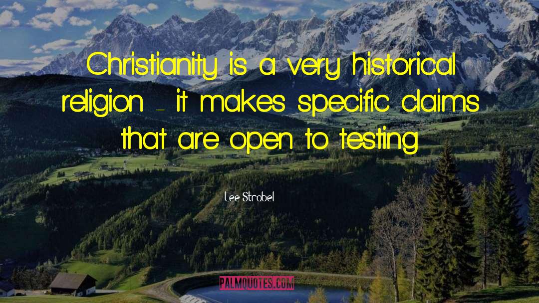 Historical Theory quotes by Lee Strobel
