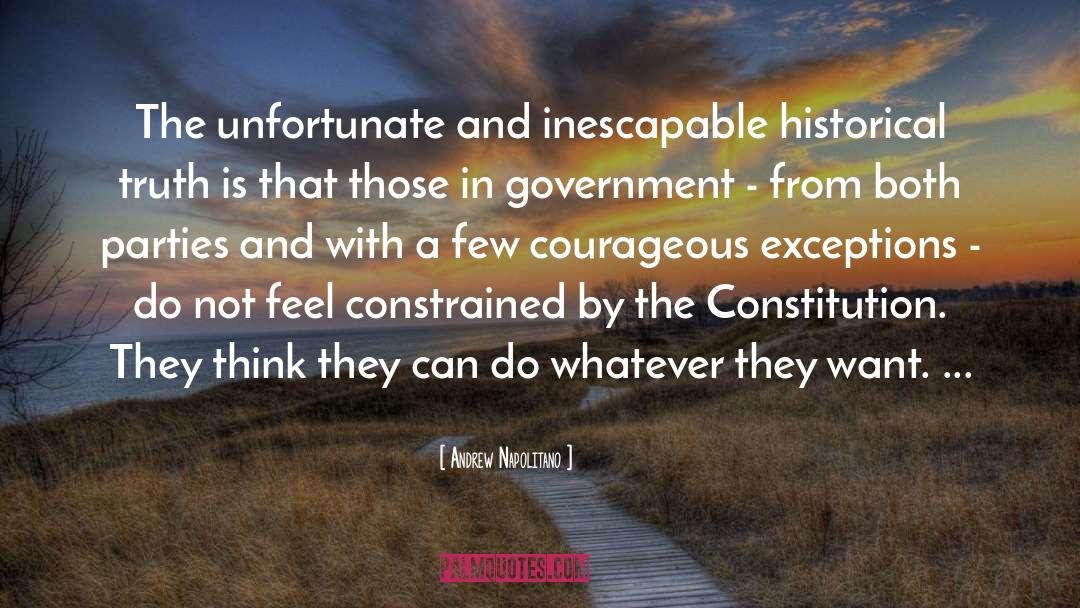 Historical Truth quotes by Andrew Napolitano