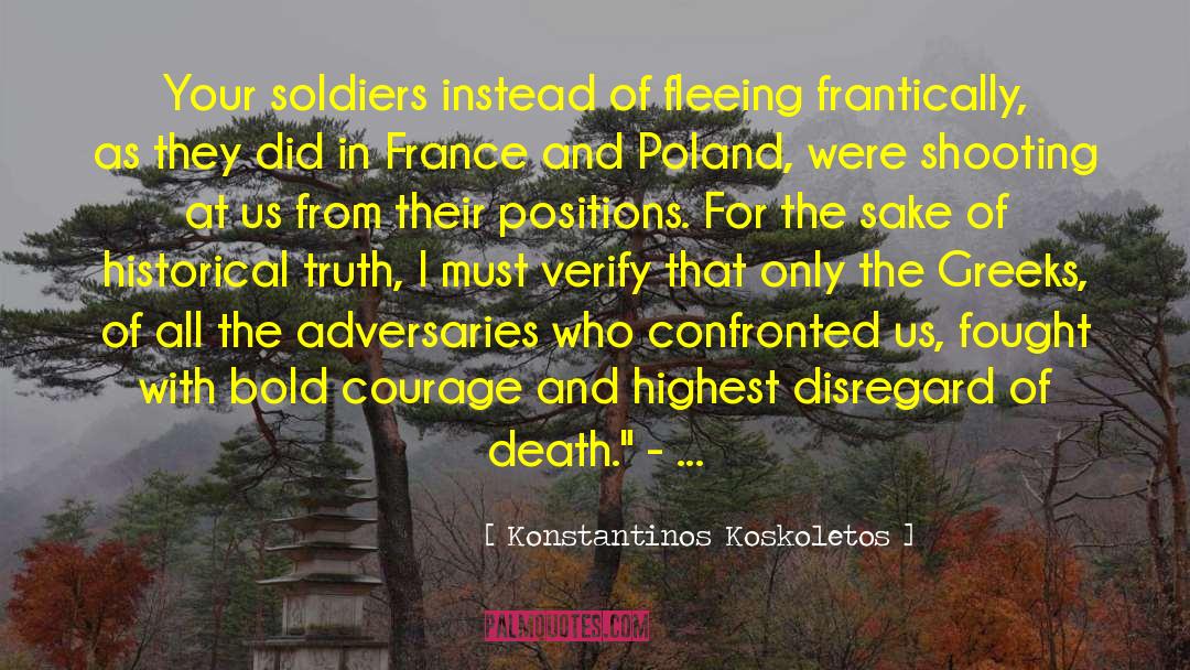 Historical Truth quotes by Konstantinos Koskoletos