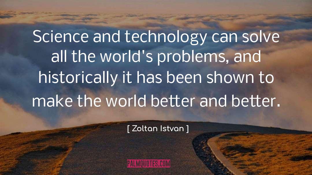 Historically quotes by Zoltan Istvan