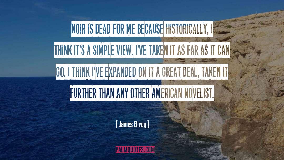 Historically quotes by James Ellroy