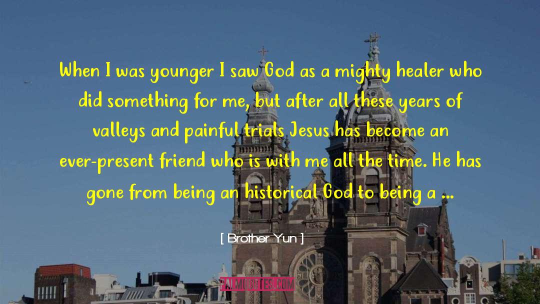 Historicity Of Jesus quotes by Brother Yun