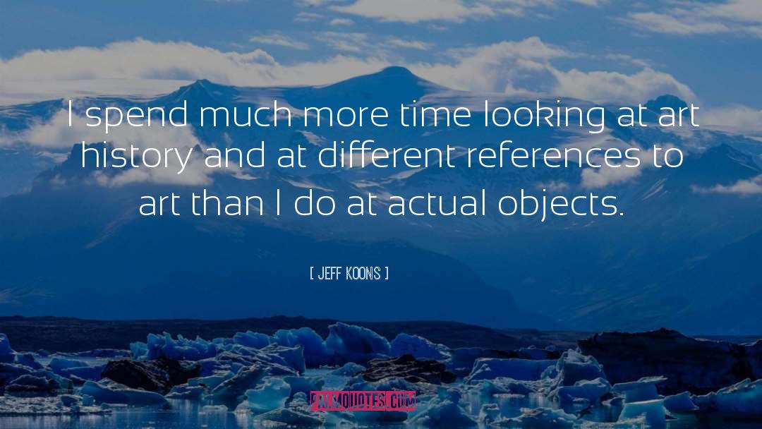 History And Art quotes by Jeff Koons