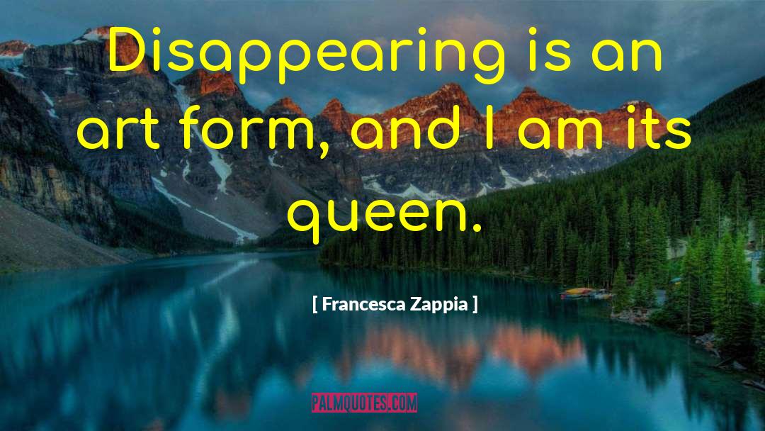 History And Art quotes by Francesca Zappia