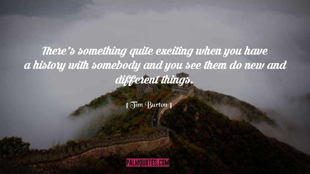 History And Education quotes by Tim Burton