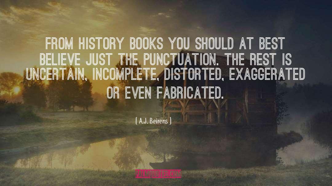 History Books quotes by A.J. Beirens