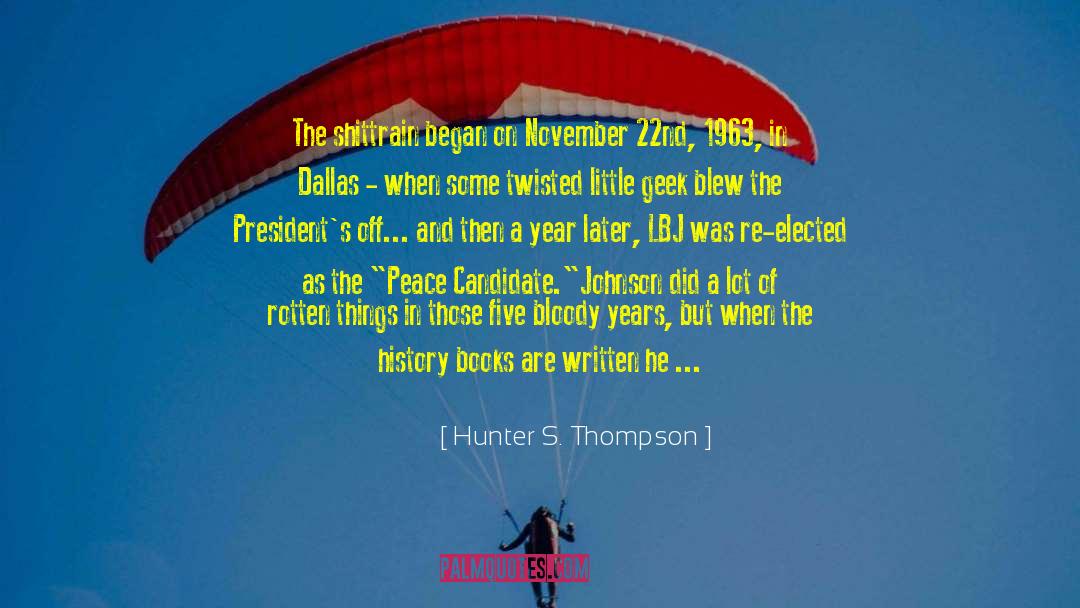 History Books quotes by Hunter S. Thompson