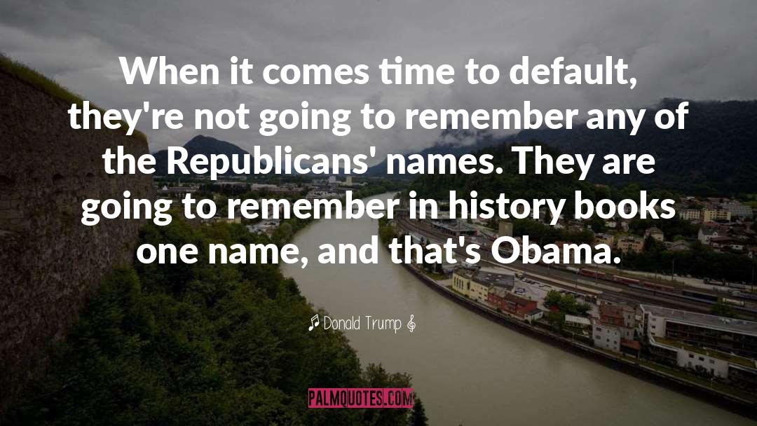 History Books quotes by Donald Trump