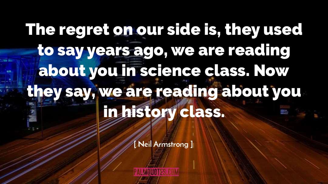 History Class quotes by Neil Armstrong