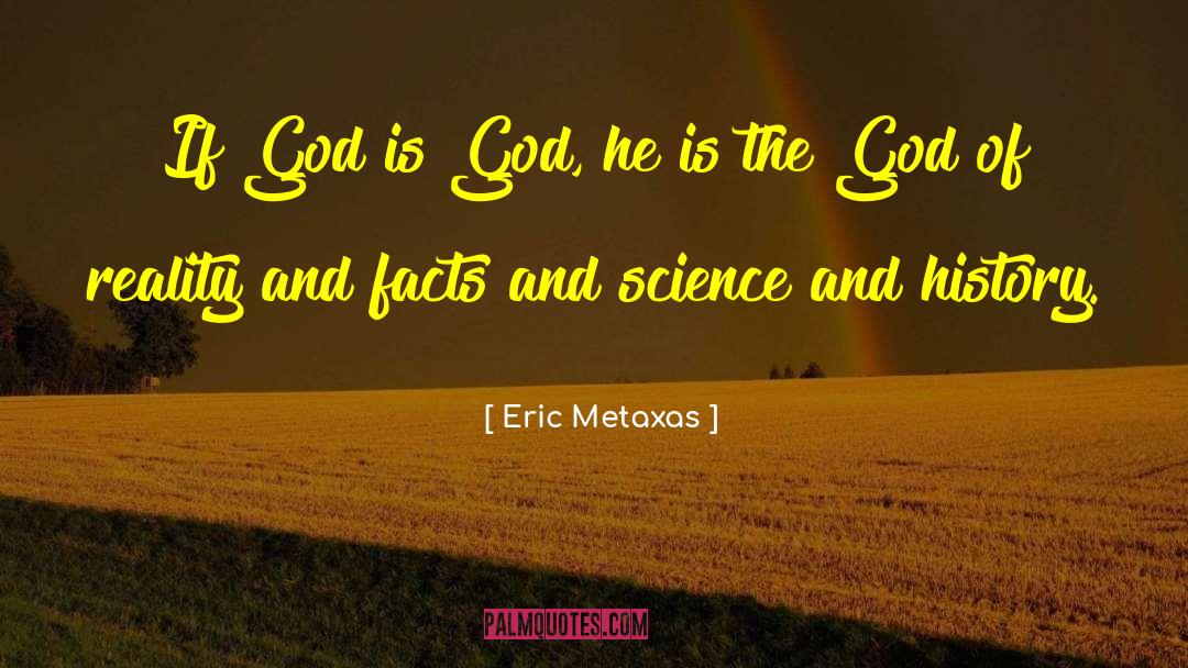 History Class quotes by Eric Metaxas