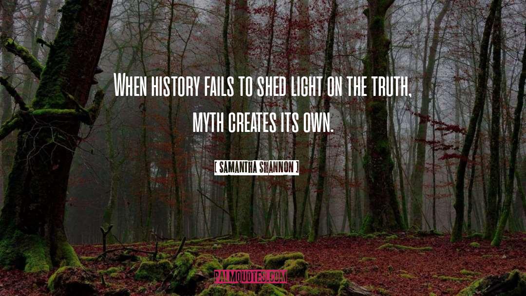 History Creates The Future quotes by Samantha Shannon