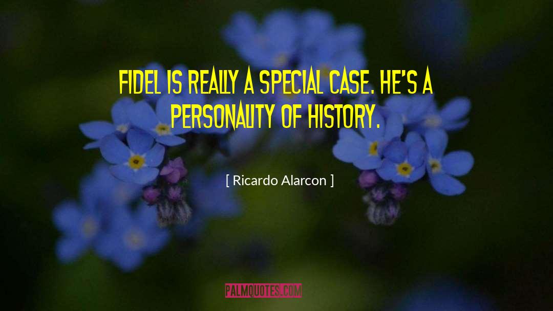 History Is Bunk quotes by Ricardo Alarcon