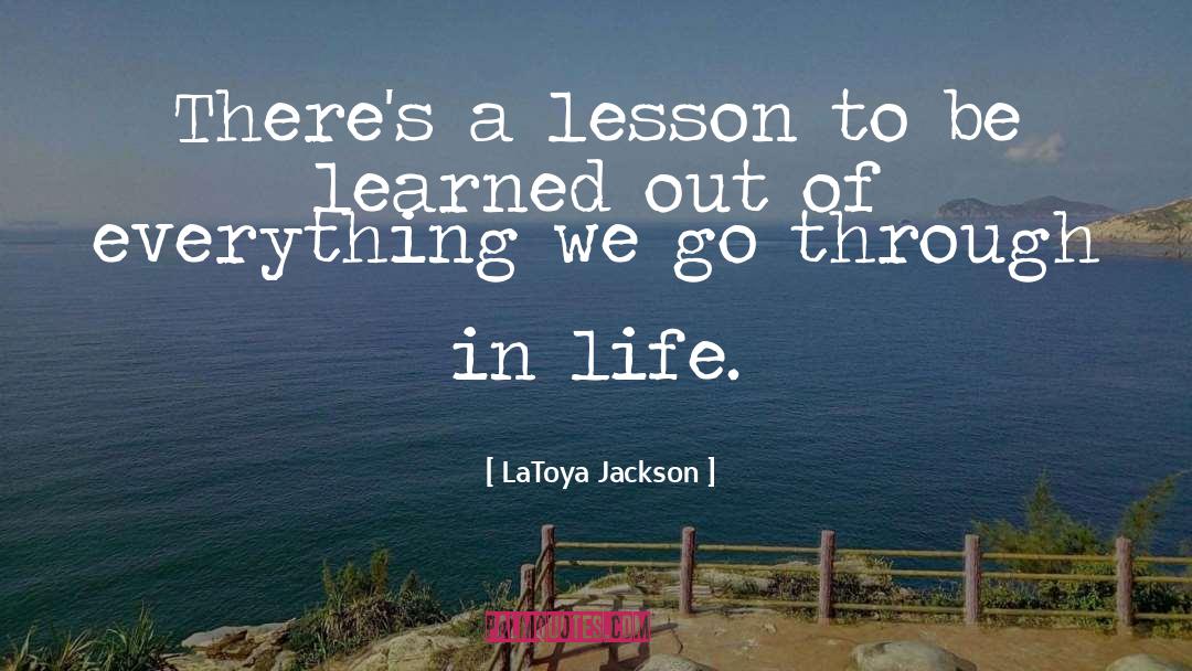 History Lessons quotes by LaToya Jackson