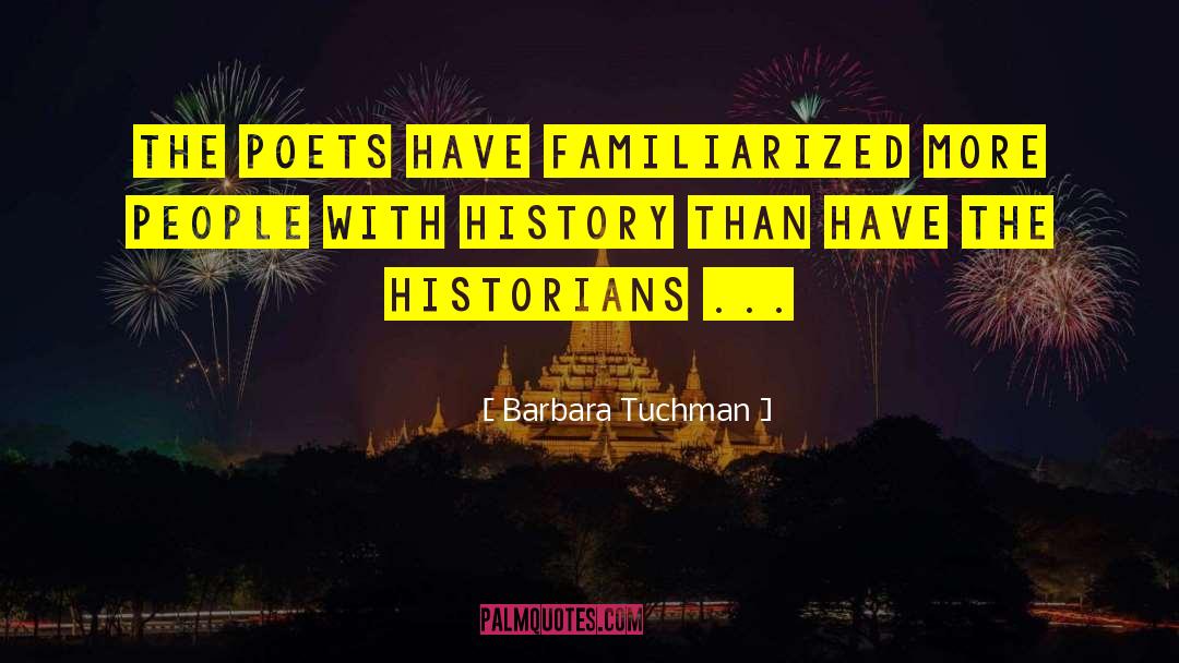 History Making quotes by Barbara Tuchman