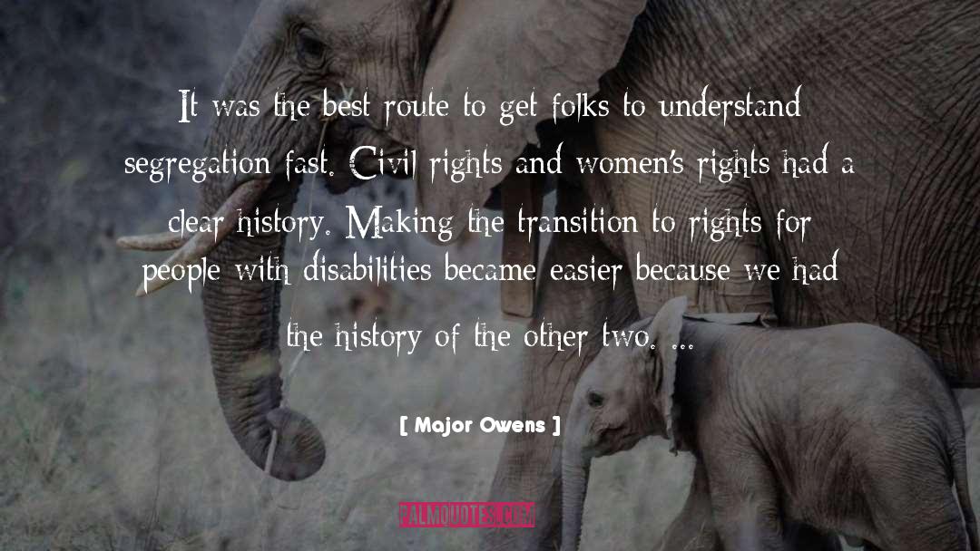 History Making quotes by Major Owens