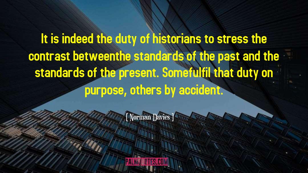 History Making quotes by Norman Davies