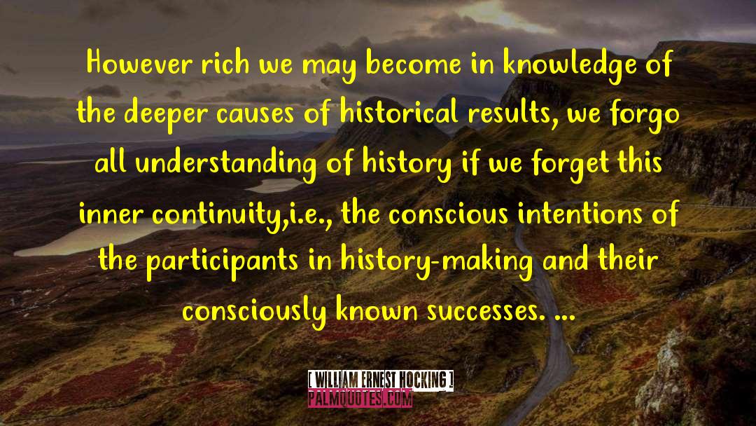 History Making quotes by William Ernest Hocking