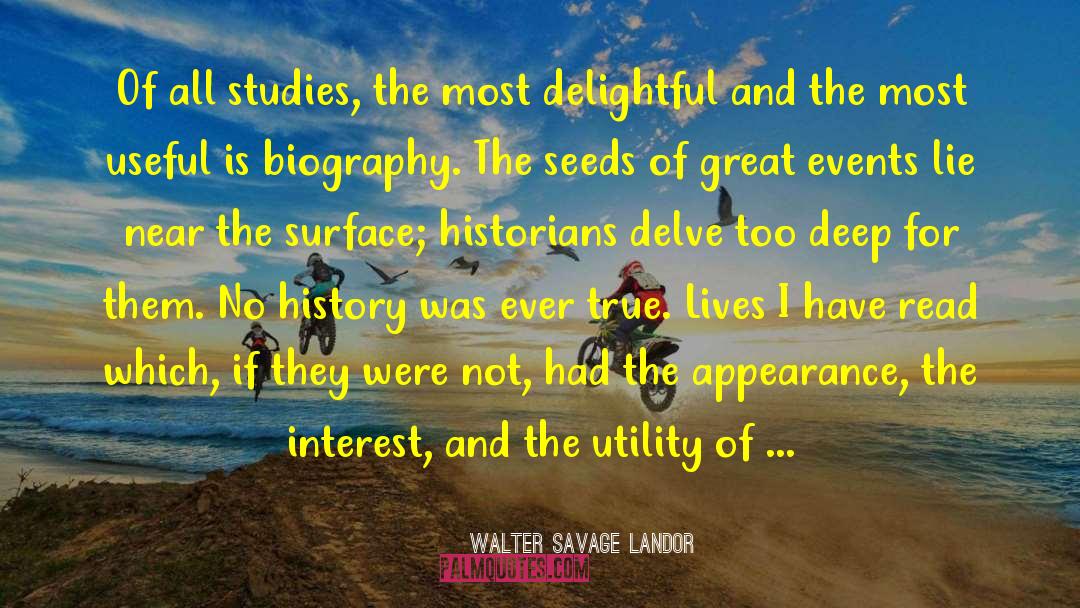 History Making quotes by Walter Savage Landor