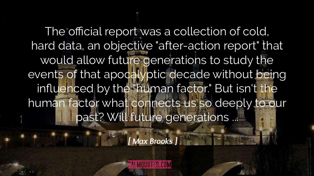 History Not Repeating quotes by Max Brooks