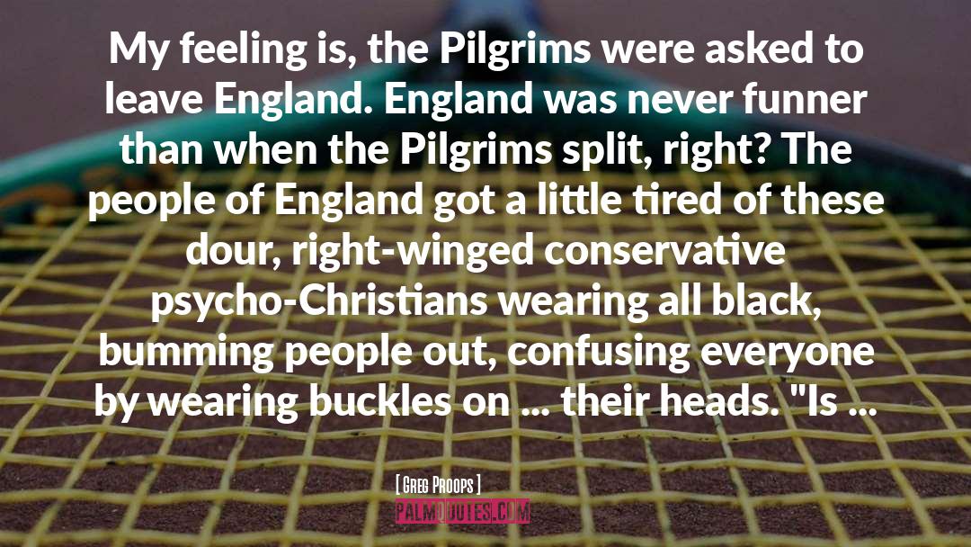 History Of England quotes by Greg Proops