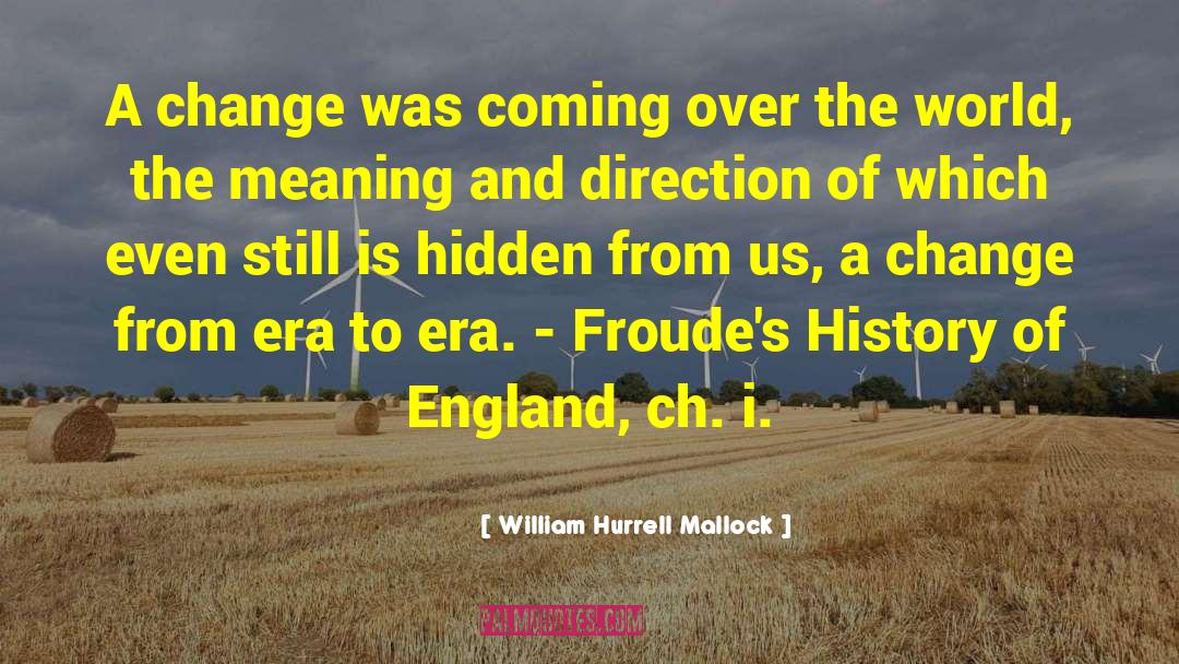 History Of England quotes by William Hurrell Mallock