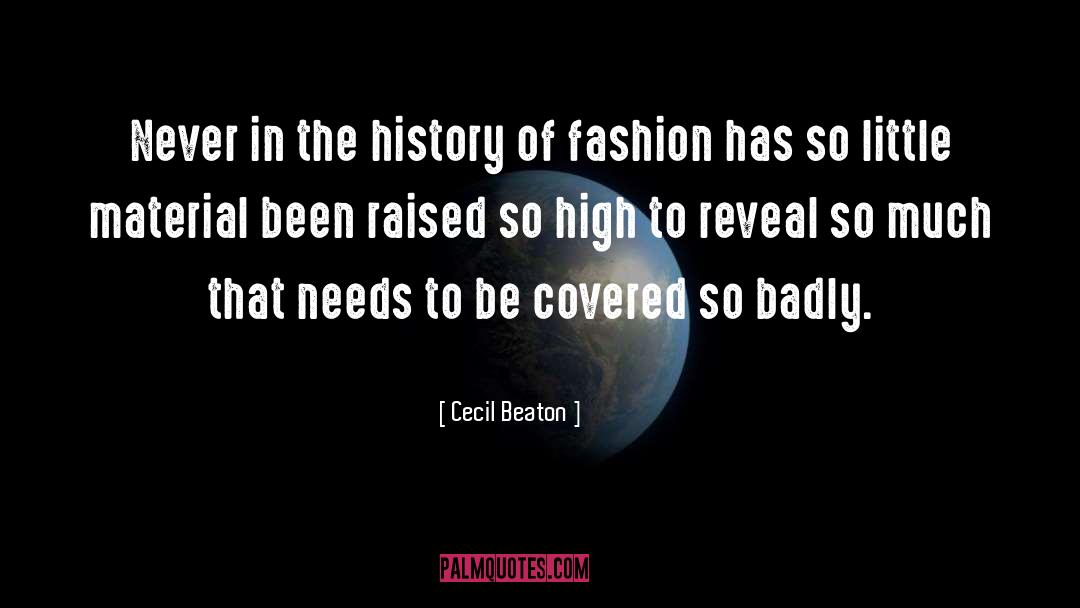 History Of Fashion quotes by Cecil Beaton