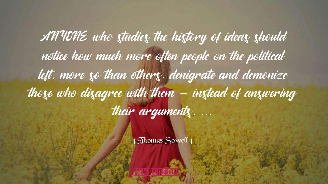History Of Ideas quotes by Thomas Sowell