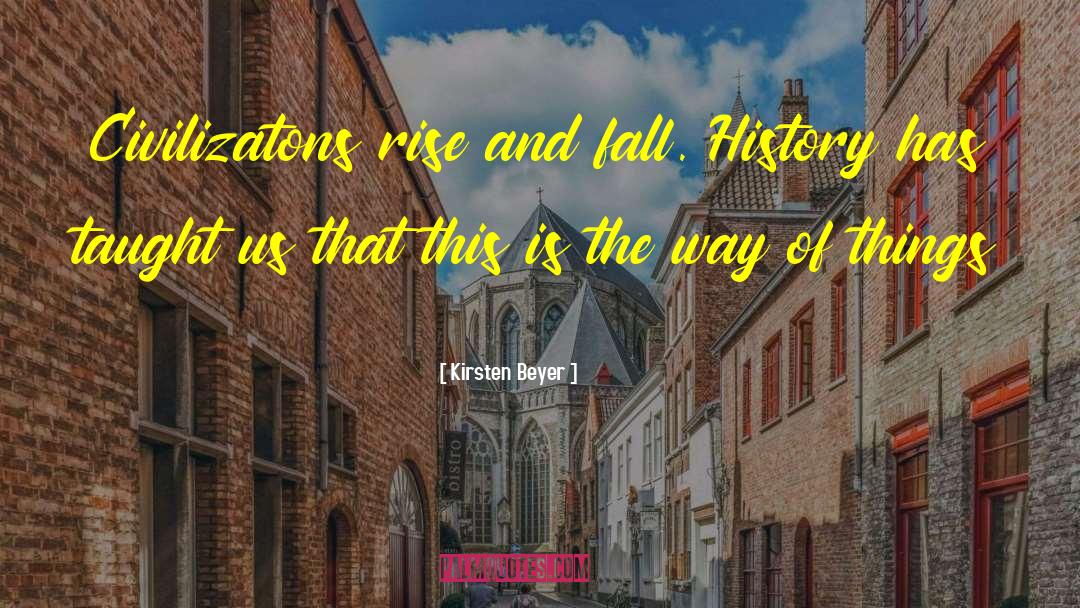 History Of Mankind quotes by Kirsten Beyer