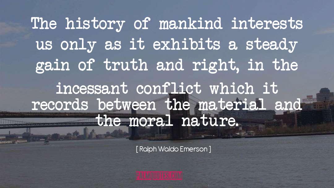 History Of Mankind quotes by Ralph Waldo Emerson