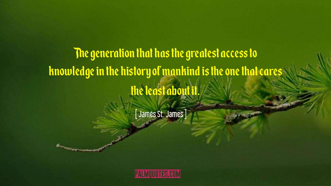 History Of Mankind quotes by James St. James
