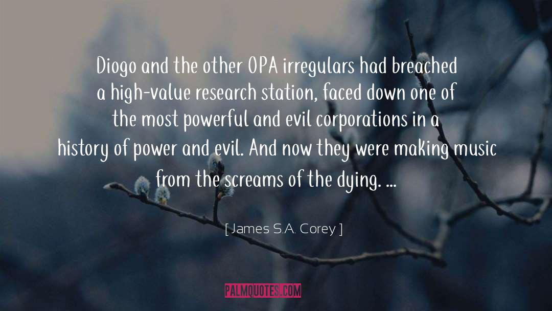 History Of Power quotes by James S.A. Corey