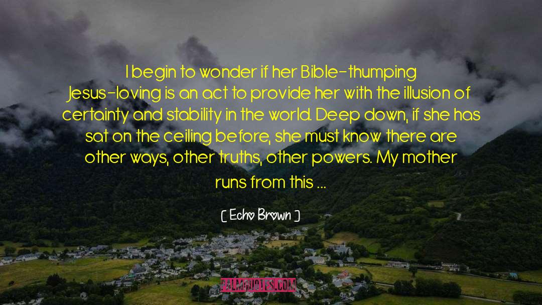 History Of Religion quotes by Echo Brown