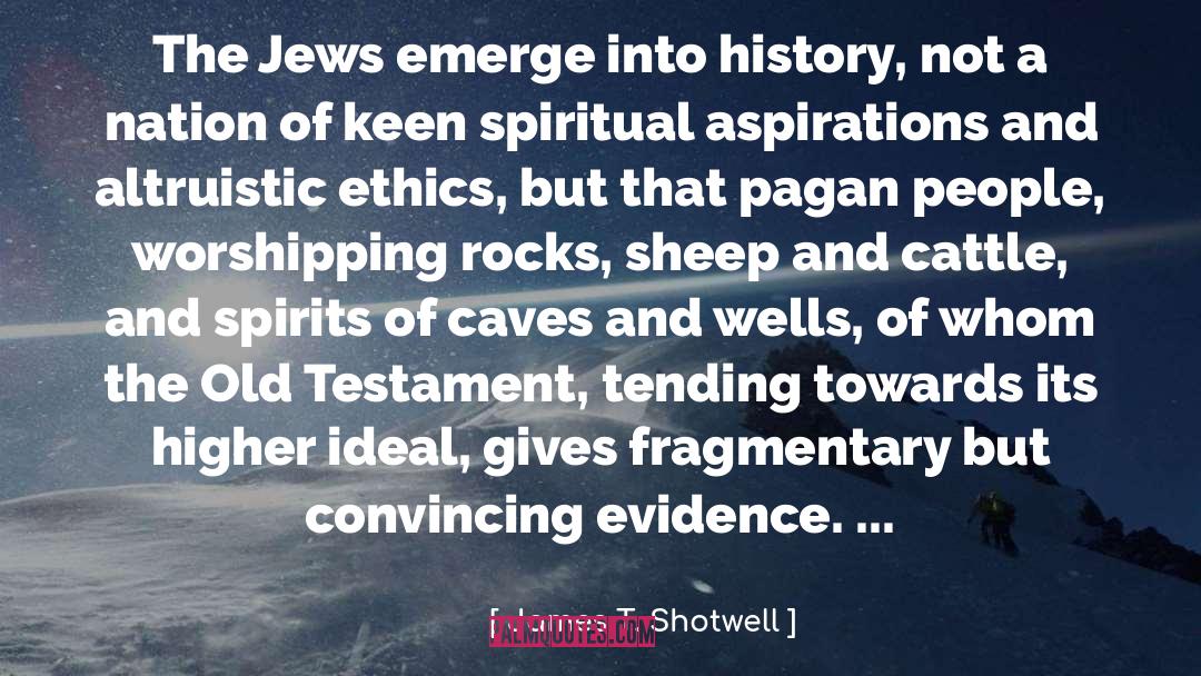 History Of The North quotes by James T. Shotwell