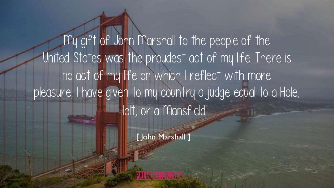 History Of The United States quotes by John Marshall