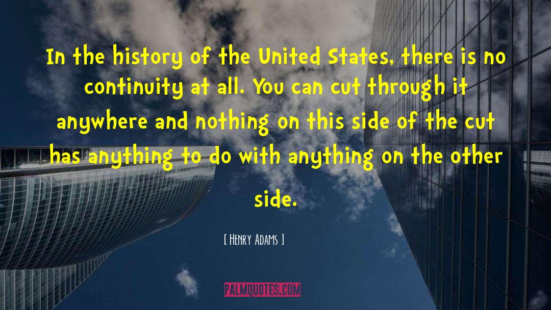 History Of The United States quotes by Henry Adams