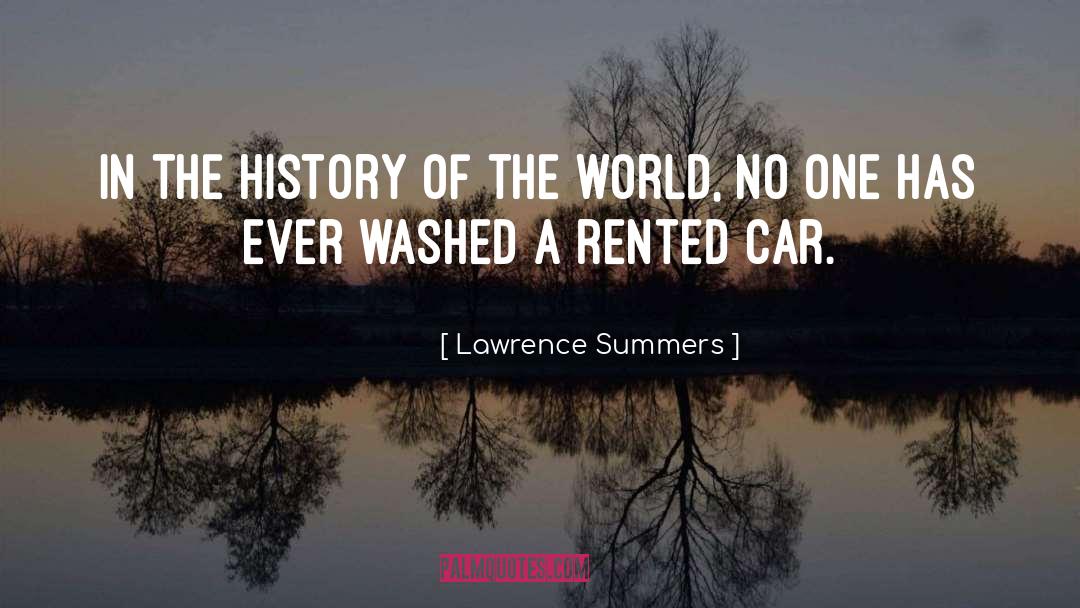 History Of The World Famous quotes by Lawrence Summers