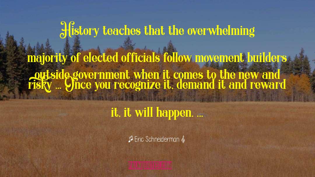 History Of Wwi quotes by Eric Schneiderman