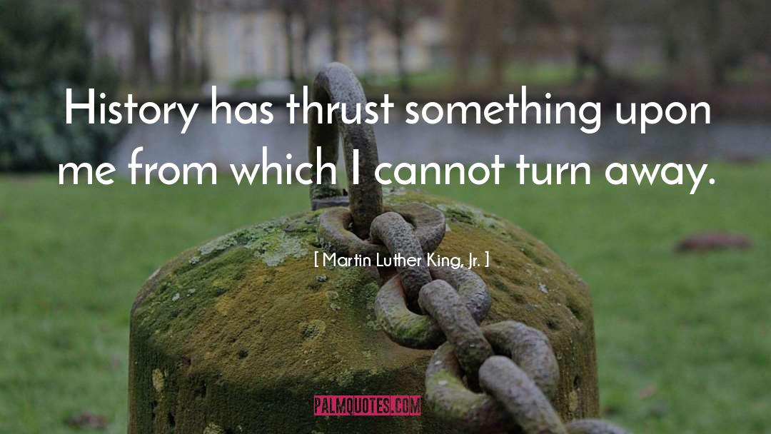 History quotes by Martin Luther King, Jr.