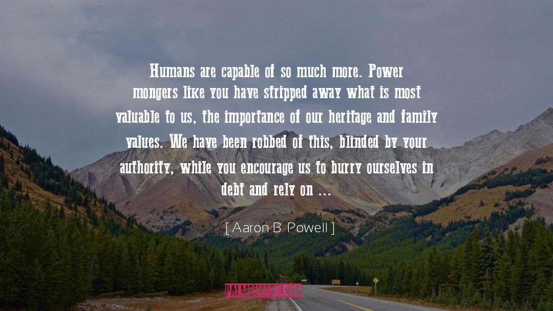 History Repeating Itself quotes by Aaron B. Powell