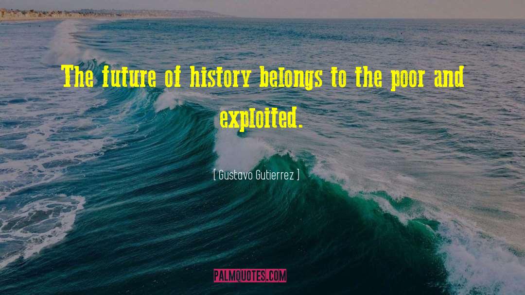 History Revealed quotes by Gustavo Gutierrez
