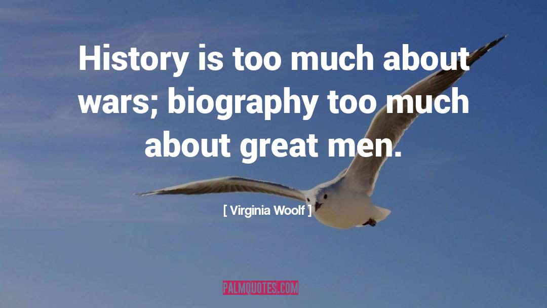History Revealed quotes by Virginia Woolf