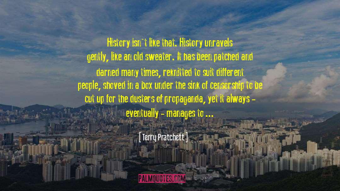 History Shapes The Future quotes by Terry Pratchett