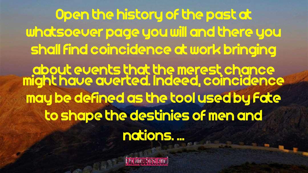 History Shapes The Future quotes by Rafael Sabatini