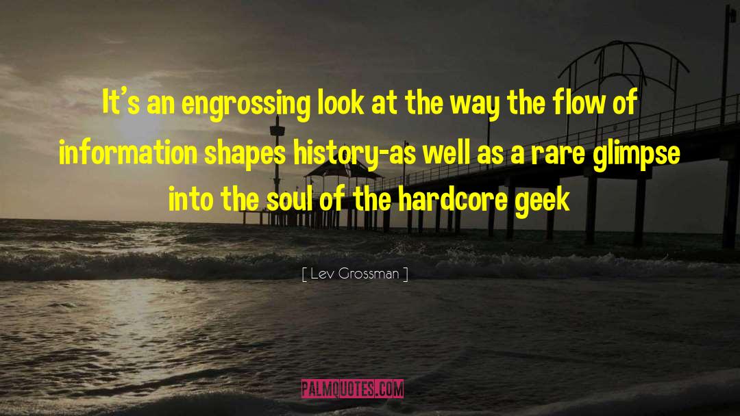 History Shapes The Future quotes by Lev Grossman