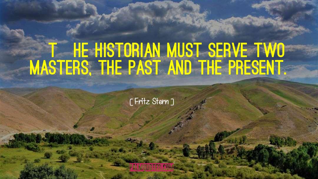 History Teacher quotes by Fritz Stern