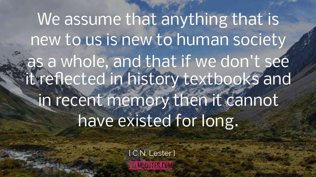 History Textbooks quotes by C.N. Lester